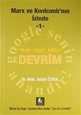 Marx ve Kıvılcımlı'nın İzinde -1