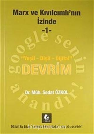 Marx ve Kıvılcımlı'nın İzinde -1