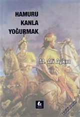 Hamuru Kanla Yoğurmak