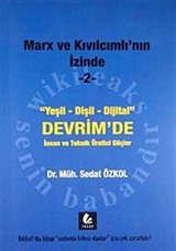 Marx ve Kıvılcımlı'nın İzinde -2