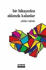 Bir Hikayeden Aklımda Kalanlar