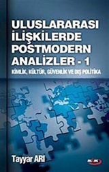 Ulusarası İlişkilerde Postmodern Analizler - 1