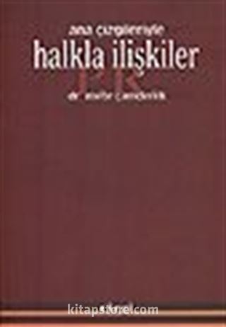 Halkla İlişkiler/ Ana Çizgileriyle