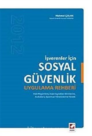 İşverenler İçin Sosyal Güvenlik Uygulama Rehberi