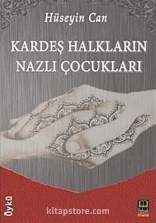 Kardeş Halkların Nazlı Çocukları