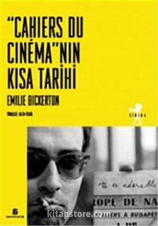 'Cahiers du Cinema'nın Kısa Tarihi