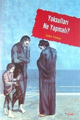 Yoksulları Ne Yapmalı