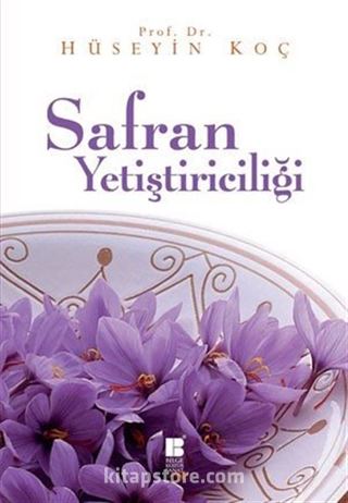 Safran Yetiştiriciliği