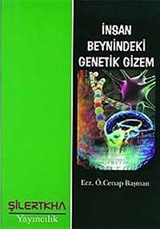 İnsan Beynindeki Genetik Gizem