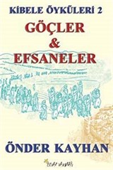 Göçler ve Efsanler / Kibele Öyküleri 2