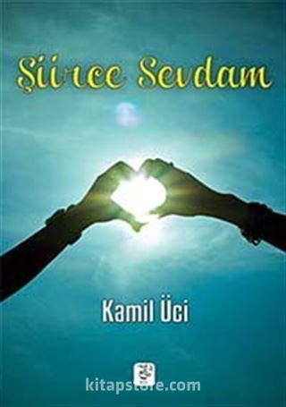 Şiirce Sevdam