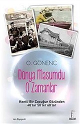 Dünya Masumdu O Zamanlar