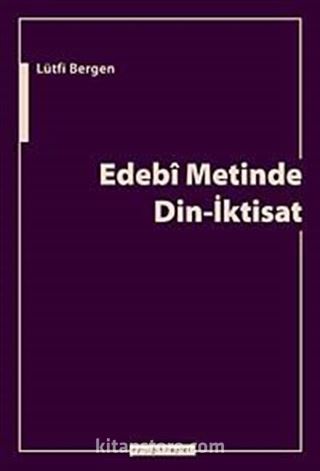 Edebi Metinde Din-İktisat