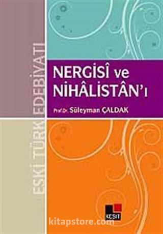 Nergisi ve Nihalistan'ı