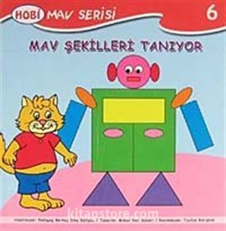 Mav Şekilleri Tanıyor / Mav Serisi -6