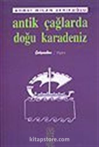 Antik Çağlarda Doğu Karadeniz