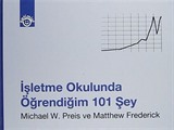 İşletme Okulunda Öğrendiğim 101 Şey