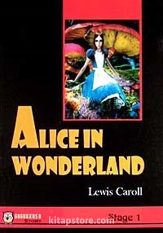 Alice in Wonderland - Stage 1