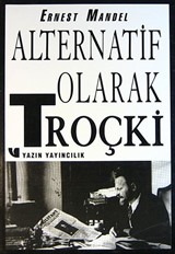 Alternatif Olarak Troçki