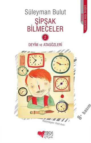 Şipşak Bilmeceler 2 / Deyim ve Atasözleri