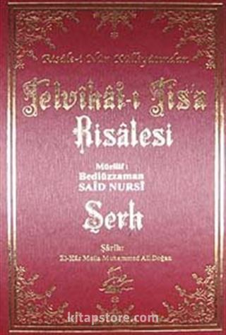 Risale-i Nur Külliyatından Telvihat-ı Tis'a Risalesi