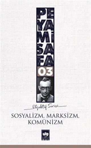 Sosyalizm Marksizm Komünizm / Objektif 3