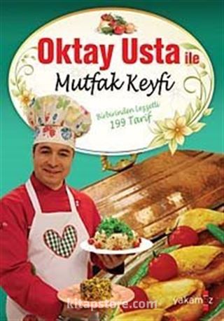 Oktay Usta ile Mutfak Keyfi (Ciltli)