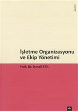 İşletme Organizasyonu ve Ekip Yönetimi