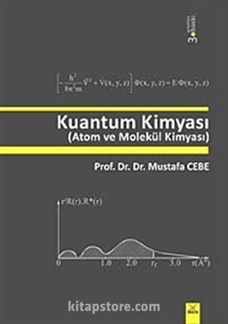 Kuantum Kimyası (Atom ve Molekül Kimyası)