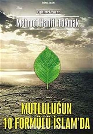 Mutluluğun 10 Formülü İslam'da