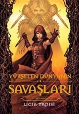 Yükselen Dünya'nın Savaşları II