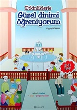 Etkinliklerle Güzel Dinimi Öğreniyorum