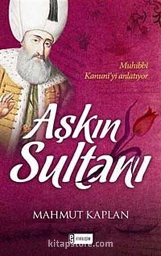 Aşkın Sultanı