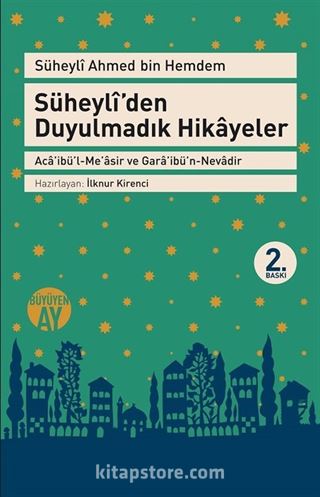 Süheyli'den Duyulmadık Hikayeler