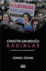 Siyasetin Savurduğu Kadınlar