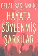 Hayata Söylenmiş Şarkılar