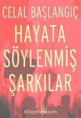 Hayata Söylenmiş Şarkılar