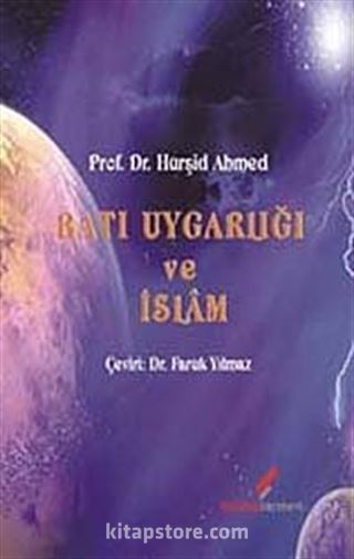 Batı Uygarlığı ve İslam