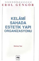 Kelami Sahada Estetik Yapı Organizasyonu