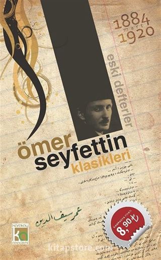 Ömer Seyfettin Klasikleri 1884-1920