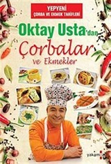 Oktay Usta'dan Çorbalar ve Ekmekler (Karton Kapak)