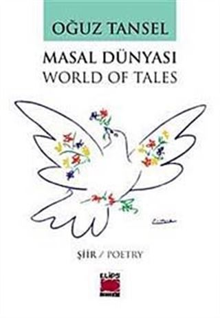 Masal Dünyası / World of Tales / Oğuz Tansel