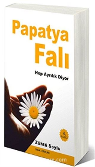 Papatya Falı Hep Ayrılık Diyor