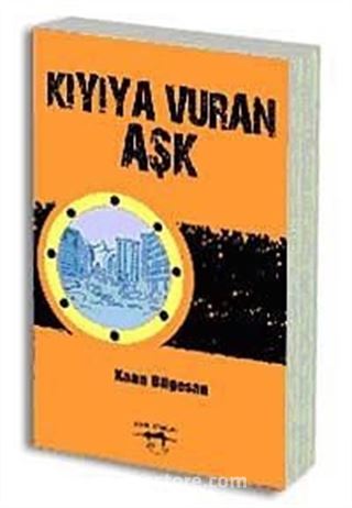 Kıyıya Vuran Aşk