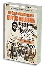 Büyüyen Öğrencilerimle Büyük Buluşma