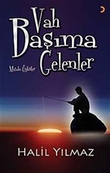 Vah Başıma Gelenler