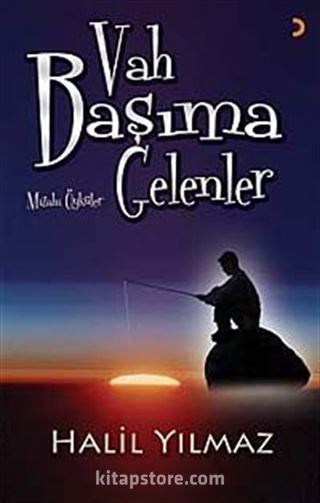 Vah Başıma Gelenler