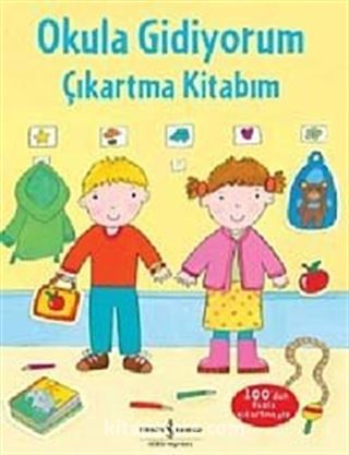 Okula Gidiyorum Çıkartma Kitabım