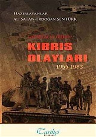 Tanıkların Diliyle Kıbrıs Olayları 1955-1983