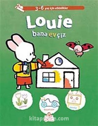 Louie Bana Ev Çiz